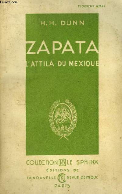 Zapata, l'Attila du Mexique.