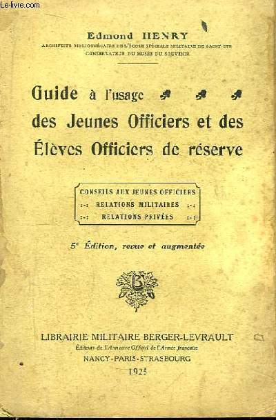Guide  l'usage des Jeunes Officiers et des Elves Officiers de rserve.