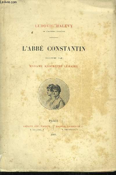 L'Abb Constantin, illustr par Madame Madeleine Lemaire.
