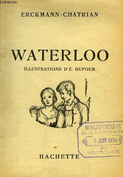 Waterloo. Illustrations d'E. Dufour.