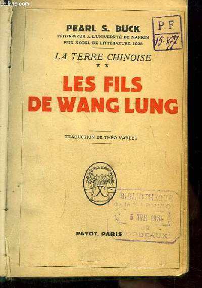 La Terre Chinoise, TOME 2 : Les Fils de Wang Lung.