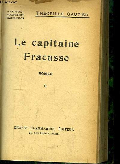 Le capitaine Fracasse. TOME II