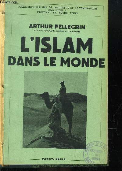 L'Islam dans le Monde. Dynamisme politique, Position de l'Europe et de la France.