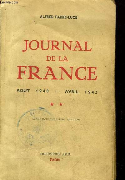 Journal de la France. TOME 2 : Aot 1940 - Avril 1942