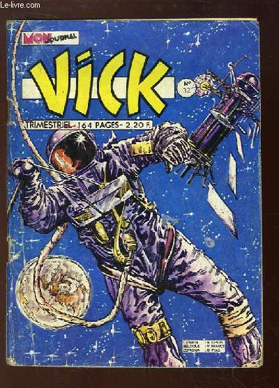 Vick N32 : Les chasseurs de l'espace.