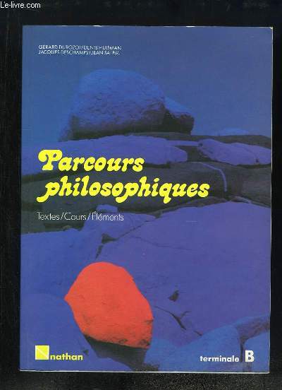 Parcours philosophiques. Texte, Cours, Elments.