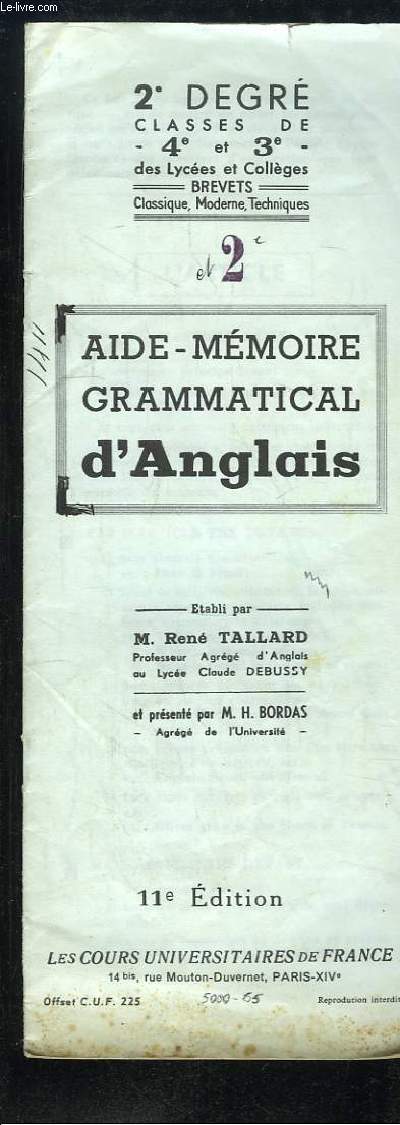 Aide-Mmoire Grammatical d'Anglais. Classe de 4e et 3e des lyces et collges.