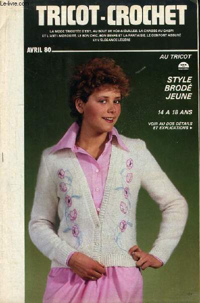 Tricot-Crochet d'Avril 1980 : Style brod jeune - Sport lgant et point 