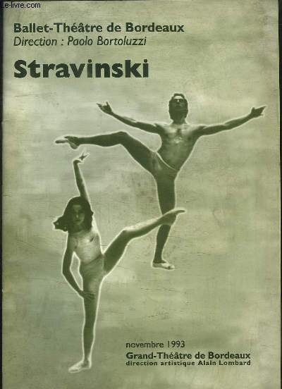 Programme de Novembre 1993, du Grand-Thtre de Bordeaux : Stravinski. Danses concertantes, Pulcinella, Le Sacre du Printemps.