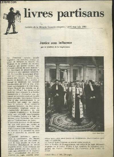 Livres Partisans. Bulletin de la Librairie Franois Maspero : Justice sous influence, par le Syndicat de la magistrature.