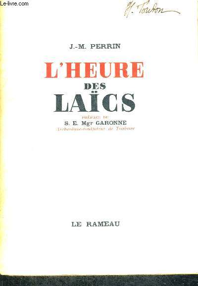 L HEURE DES LAICS - PREFACE DE S.E. MGR GARONNE