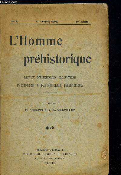 L HOMME PREHISTORIQUE. N2. 1er FEVRIER 1903. REVUE MENSUELLE ILLUSTREE D ARCHEOLOGIE & D ANTHROPOLOGIE PREHISTORIQUES