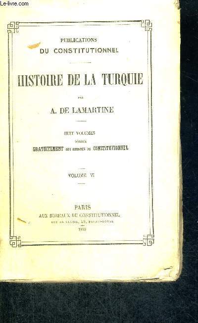 HISTOIRE DE LA TURQUIE - TOME 6