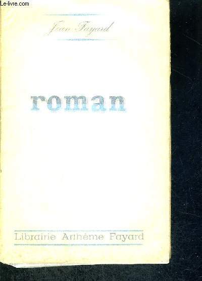 ROMAN - EXAMPLAIRE N878 + ENVOI DE L'AUTEUR