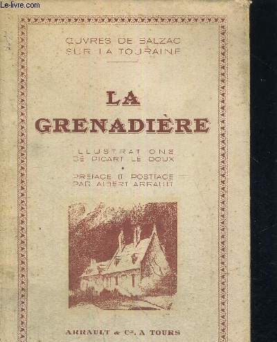LA GRENADIERE - EXEMPLAIRE N474