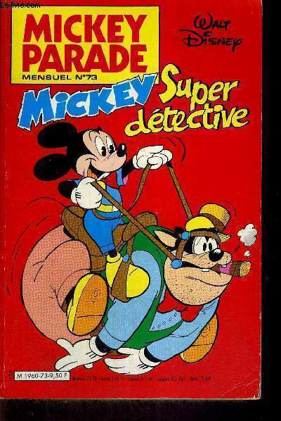 MICKEY SUPER DETECTIVE - MICKEY PARADE - MENSUEL N73 - WALT DISNEY - WALT DISNEY