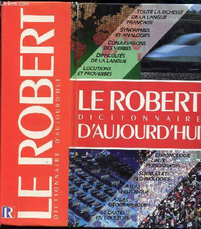 LE ROBERT - DICTIONNAIRE D'AUJOURD'HUI.