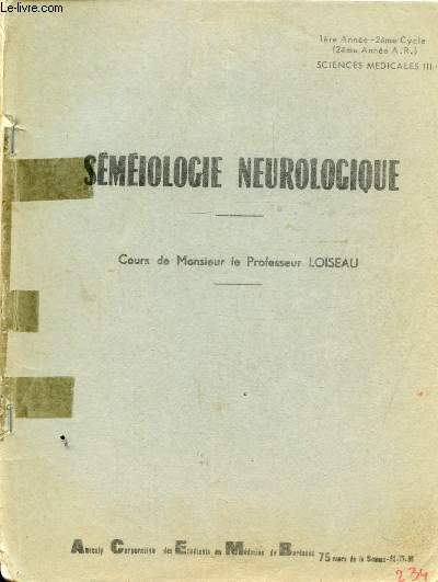 SEMEIOLOGIE NEUROLOGIQUE - 1ere annee - 2e cycle - Sciences mdicales III