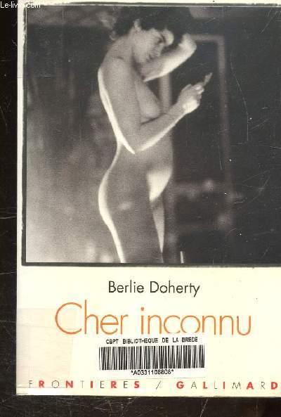 CHER INCONNU - COLLECTION FRONTIERES.