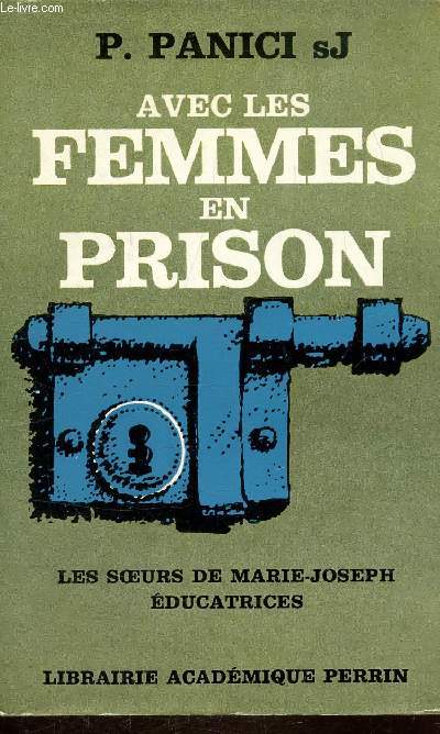 AVEC LES FEMMES EN PRISON - LES SOEURS DE MARIE-JOSEPH EDUCATRICES