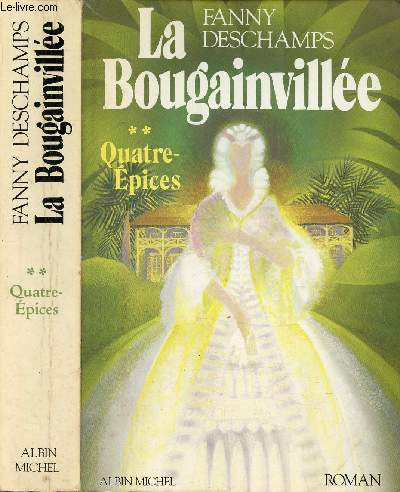 LA BOUGAINVILLEE - TOME II - QUATRE EPICES