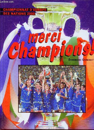Merci Champions! Championnat d'Europe des Nations 2000