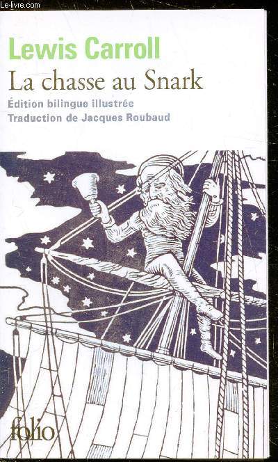 La chasse au Snark - Edition bilingue illustre -Collection 