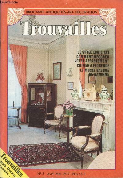 Revue Trouvailles - n5 - Avril-Mai 1977 - Brocante - Antiquits - Art - Dcoration -