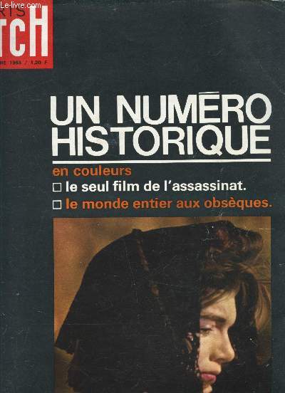 Paris Match n1965 - 7 dcembre 1963 - Un numro Historique en couleurs - Kennedy - Le seul film de l'assassinat - Le monde entier aux obsques