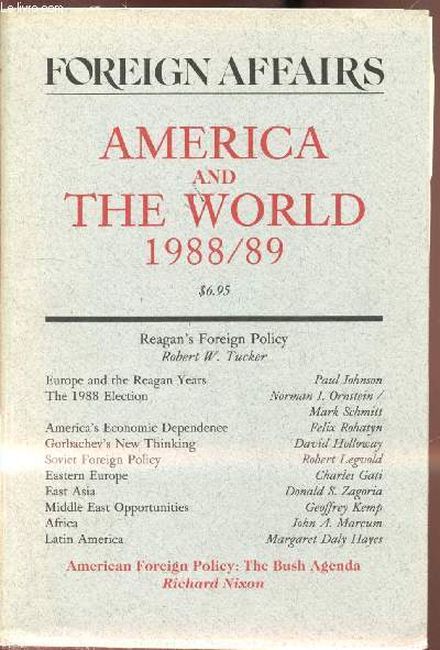 Foreign Afaires - America and the World 1988/89 - Reagan's foreign policy - Vol 68 - N1 -