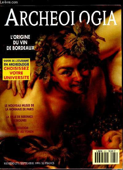 Archeologia n271 - Septembre 1991 - L'origine du vin de Bordeaux -