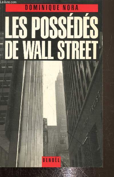Les possds de Wall Street