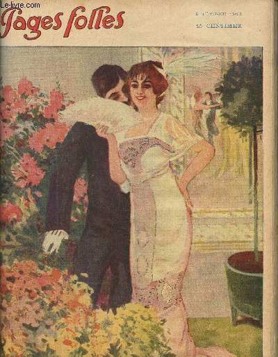 Pages folles N 6-6 fvrier 1913, 5me anne