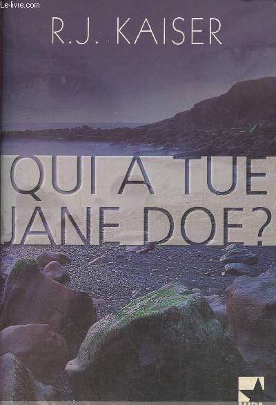 Qui a tu Jane Doe ?