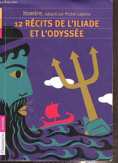 12 rcits d l'Iliade et l'Odysse