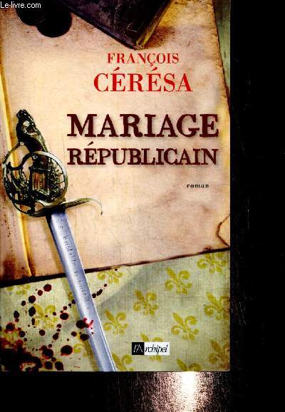 Mariage rpublicain, roman