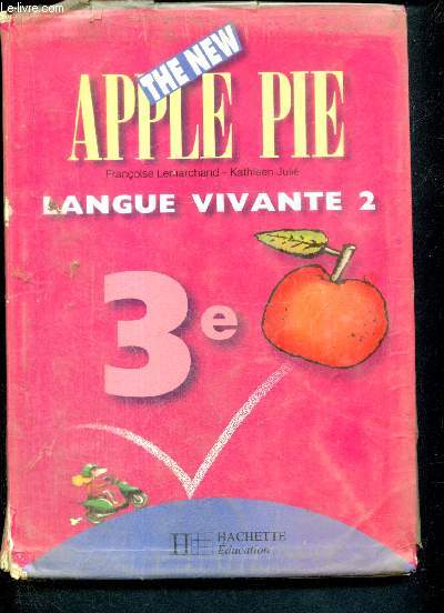 The New Apple Pie - 3e : Langue vivante 2 ou remise  niveau