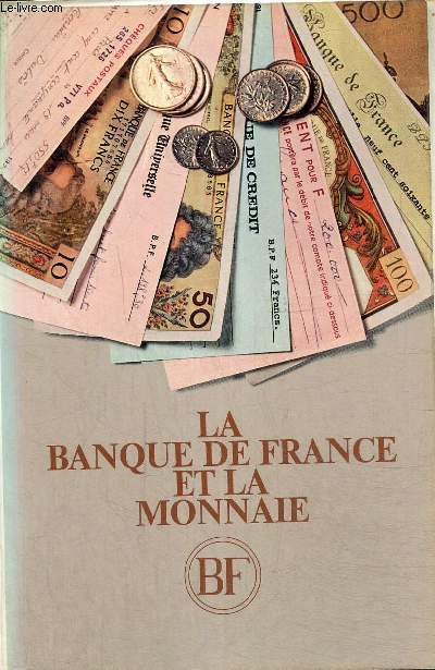 La Banque de France et la monnaie