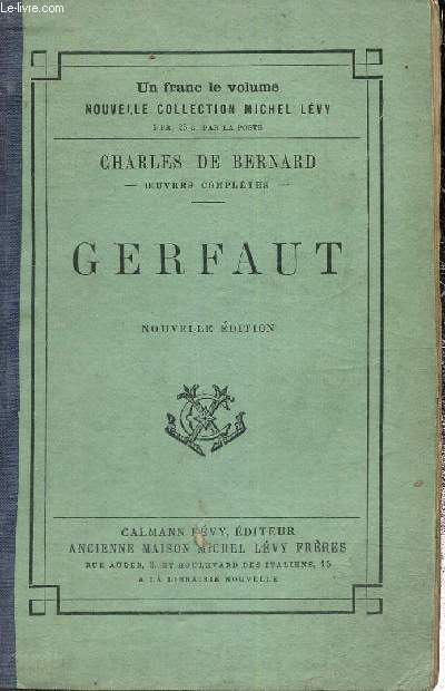 Oeuvres compltes de Charles de Bernard - Gerfaut (Collection 