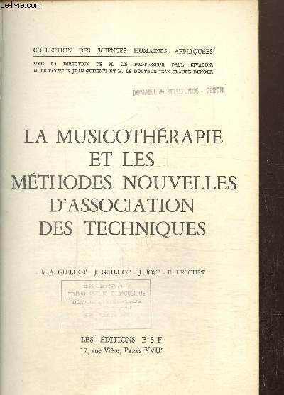 La musicothrapie et les mthodes nouvelles d'association des techniques