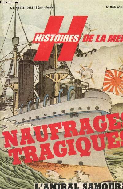 Histoires de la Mer, n20 (octobre 1981) : Naufrages tragiques /
