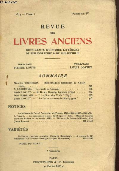 Revue des Livres Anciens, tome I, fascicule IV : Bibliothques fminines au XVIIIe sicle (Maurice Tourneux) / Le comte de Cramail (F. Lachvre) / 