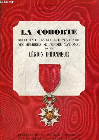 La Cohorte n32 (octobre 1971) : Confrrie des Chevaliers du Tastevin / Augmentation de la cotisation / Croisire 1972 / Organisation territoriale de la socit / Chteaux d'Ecouen et de Pont-de-Briques /..