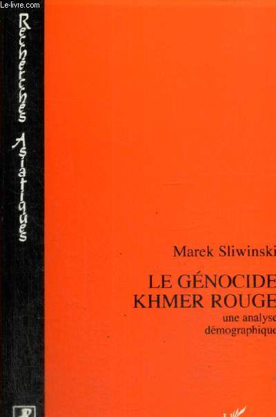 Le gnocide khmer rouge - Une analyse dmographique (Collection 