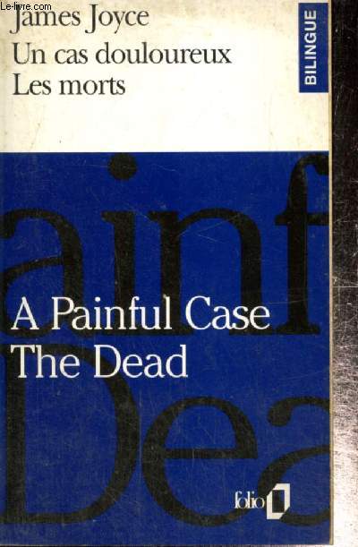 Un cas douloureux / A Painful Case - Les morts / The Dead (Collection 