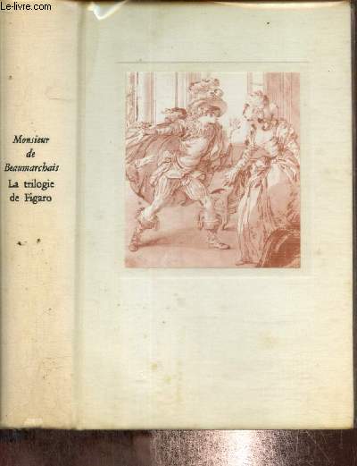 Thtre de Beaumarchais - La trilogie de Figaro (Collection 