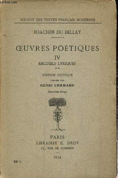 Oeuvres potiques, tome IV : Recueils lyriques (Collection 