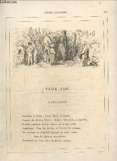 La Fontaine : Livre Huitime, Fables XXIV  XXVII : L'Education / Les Deux Chiens et l'ne Mort / Dmocrite et les Abdritains / Le Loup et le Chasseur
