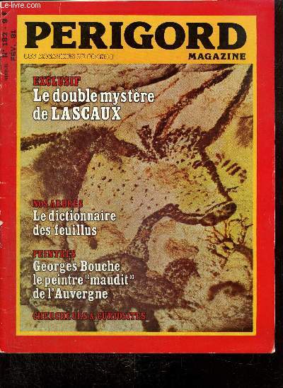 Prigord Magazine, n182 (fvrier 1981) : Bergerac, la culture du tabac / La Bachellerie, tumutle autour de la gendarmerie / Le ski en Auvergne / Georges Bouche, le peintre maudit de l'Auvergne /...