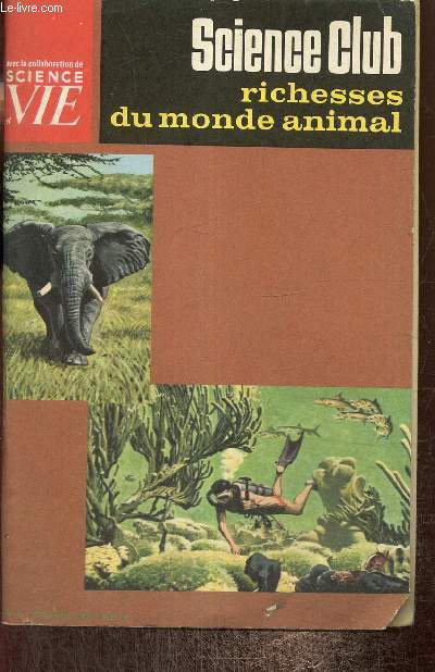 Science Club, n5 (juillet 1964) - Richesses du monde animal